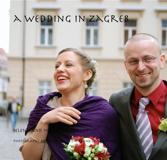 Ver a wedding in zagreb por photography by Sarah McArthur and Darko Kovac