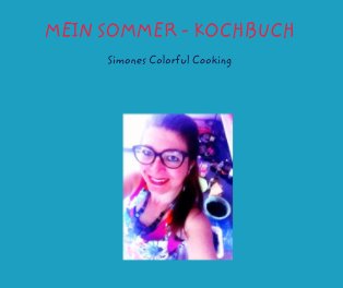 MEIN SOMMER - KOCHBUCH book cover