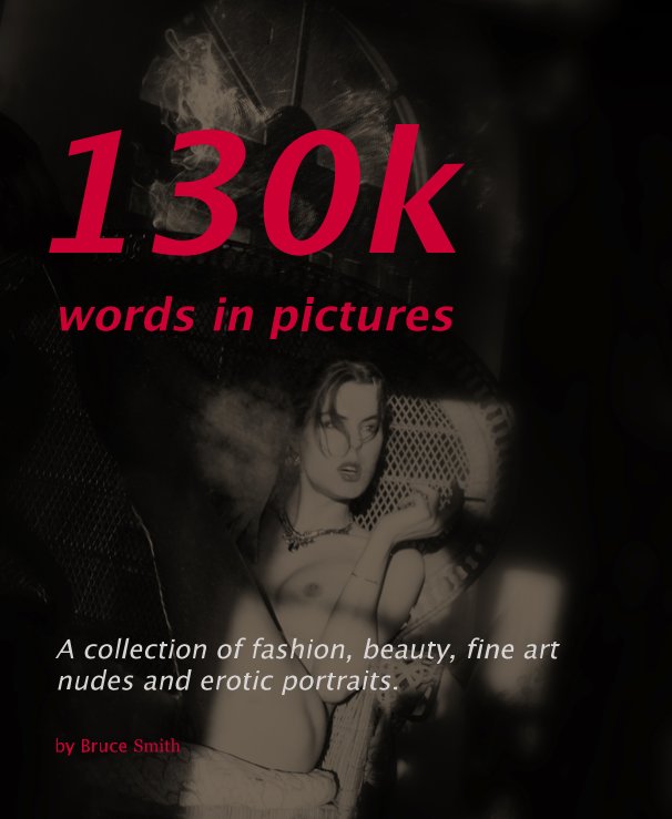 View 130k words in pictures by Bruce Smith