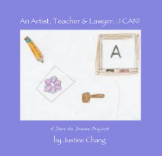 An Artist, Teacher & Lawyer...I CAN! book cover
