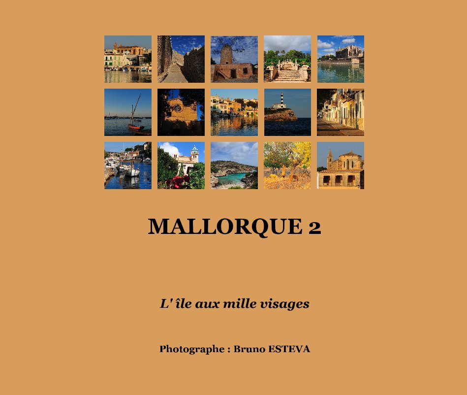 View MALLORQUE 2 by Photographe : Bruno ESTEVA