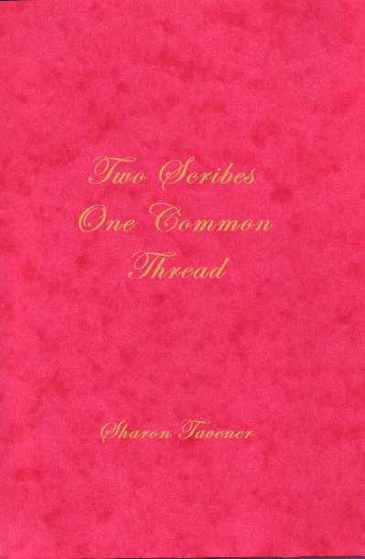 Ver Two Scribes One Common Thread por Sharon Tavener