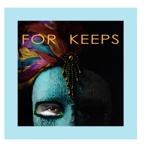 View For Keeps by Dee Ross