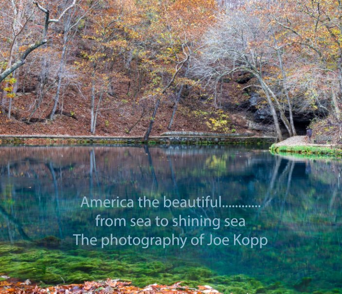 America the Beautiful....from sea to shining sea nach Joe Kopp anzeigen