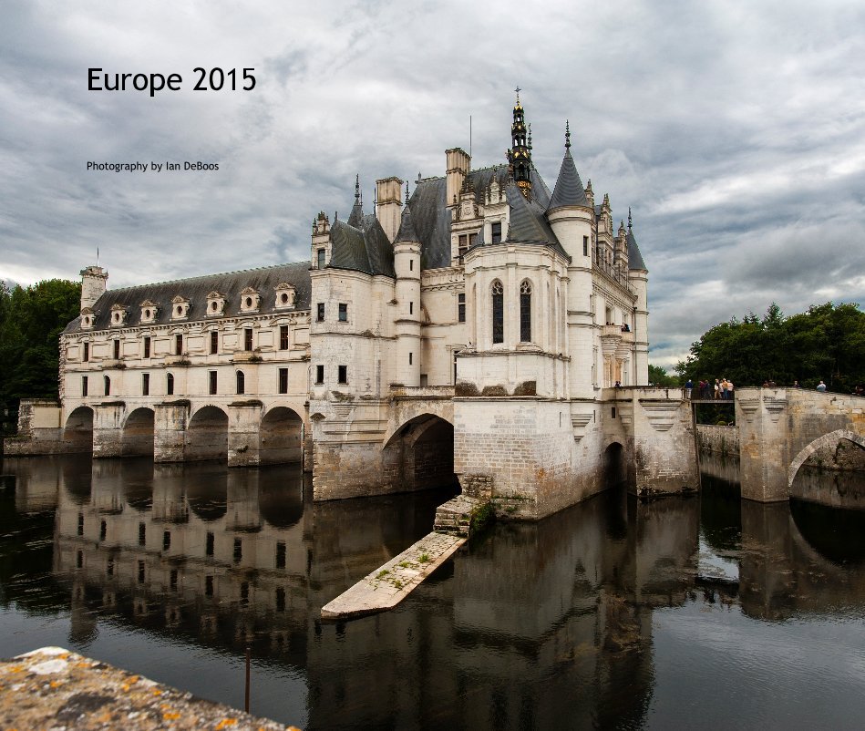 Bekijk Europe 2015 op Photography by Ian DeBoos