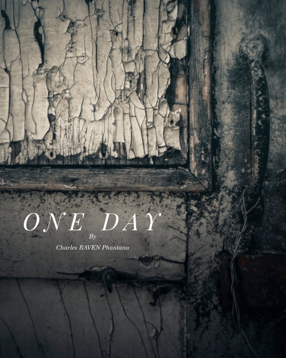 Ver ONE DAY por Charles RAVEN Phantana