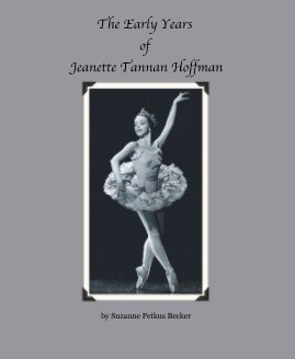 The Early Years of Jeanette Tannan Hoffman book cover