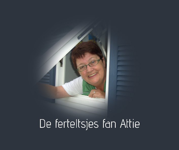 View De ferteltsjes fan Attie by Attie de Jong - Kramer