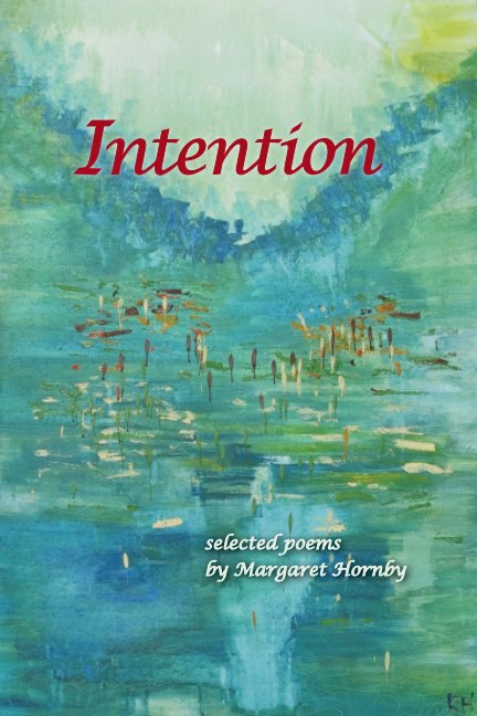 View Intention by Margaret Hornby