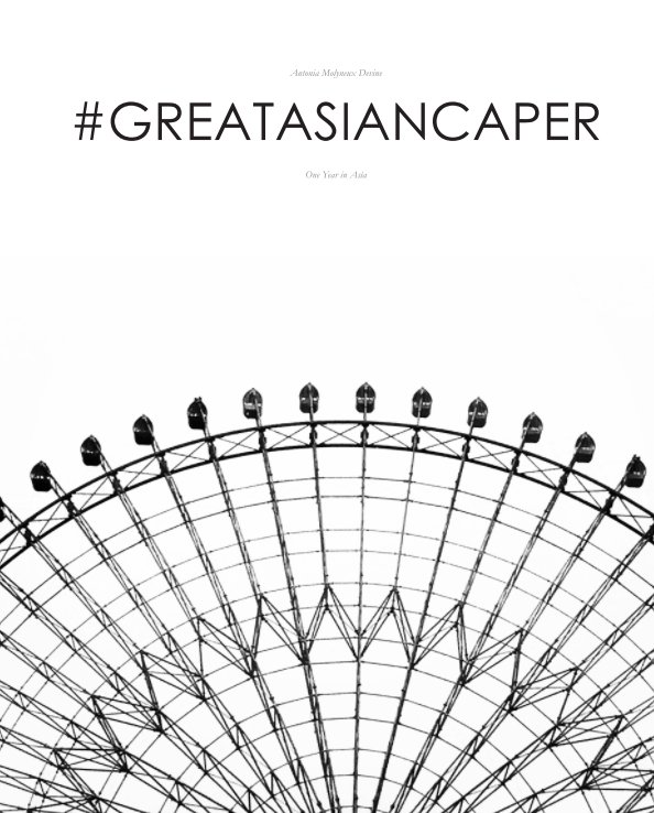 Ver #GreatAsianCaper por Antonia M. Devine