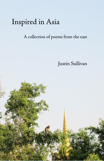 View Inspired in Asia by Justin Sullivan