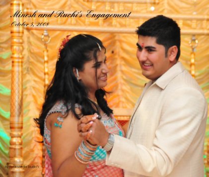 Minesh and Ruchi's Engagement October 5, 2008 book cover