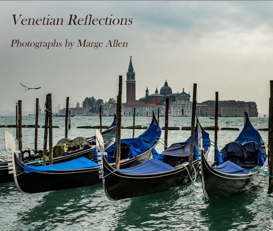 View Venetian Reflections by Marge Allen
