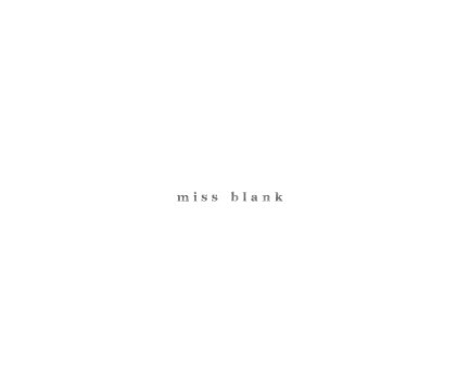 m i s s B l a n k book cover