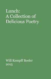 Lunch: A Collection of Delicious Poetry book cover