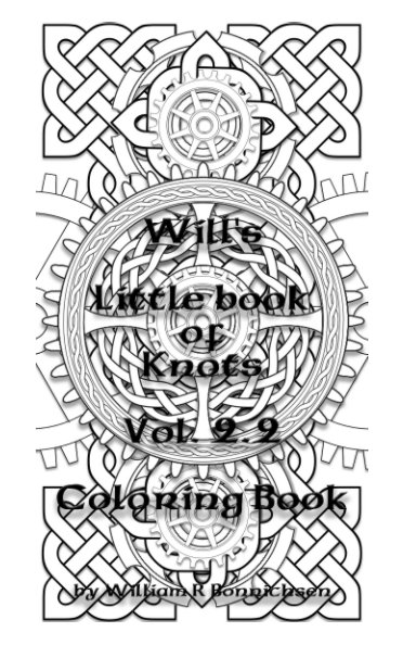 View Wills little book of Knots Vol 2.2 by William R Bonnichsen