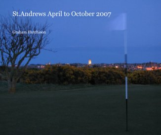 St.Andrews April to October 2007 book cover