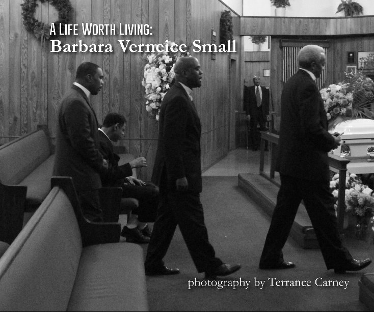 View A LIFE WORTH LIVING by TERRANCE CARNEY