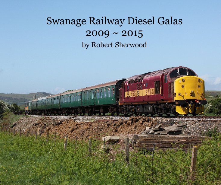 Ver Swanage Railway diesel galas 2009 - 2015 por Robert Sherwood