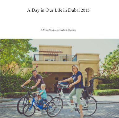 A Day in Our Life in Dubai 2015 book cover
