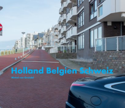 Holland Belgien Schweiz book cover
