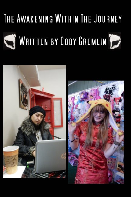 The Awakening Within The Journey nach Cody Gremlin anzeigen