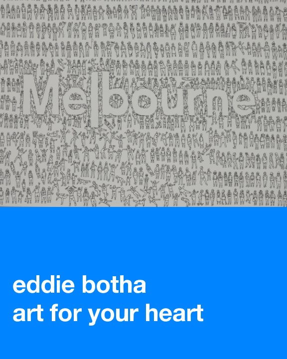 View Art for your Heart by Eddie Botha