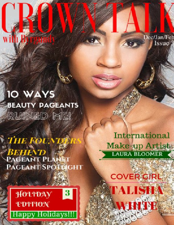View Crown Talk with Byrgundy Magazine Issue 3 by Crown Talk with Byrgundy