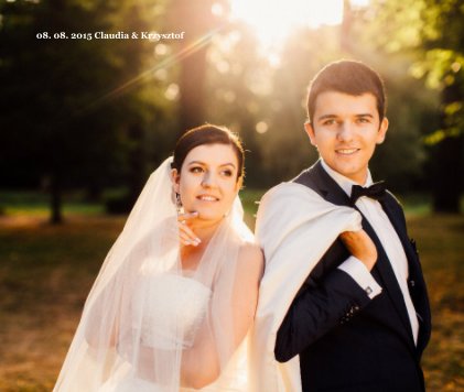 08. 08. 2015 Claudia & Krzysztof book cover