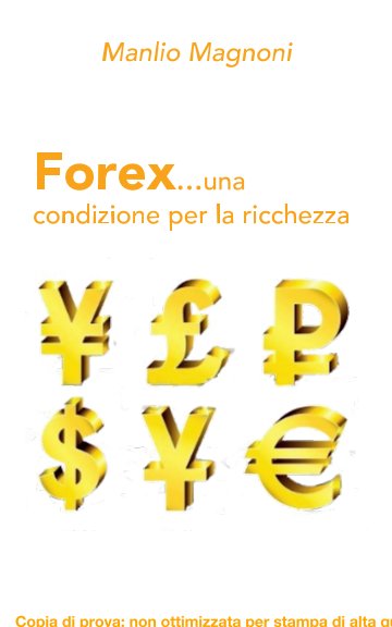 Ver Forex... por Manlio Magnoni