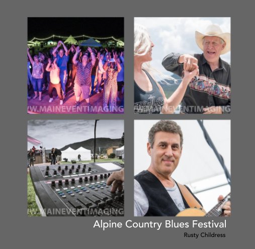 View Alpine Country Blues Festival by Rusty Childress