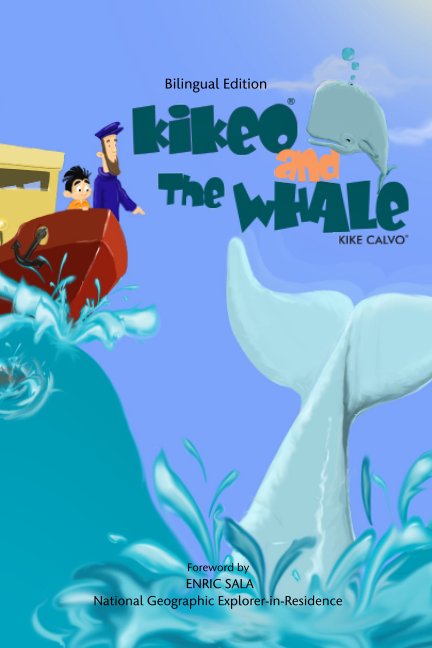 Ver Kikeo and The Whale .  A Dual Language Book for Children ( English - Spanish Bilingual Edition ) por Kike Calvo