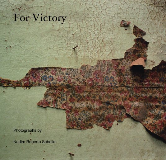 View For Victory by Nadim Roberto Sabella