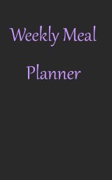 Weekly Meal Planner book cover