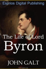 The Life of Lord Byron book cover
