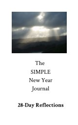 The Simple New Year Journal: 28-Day Reflections book cover