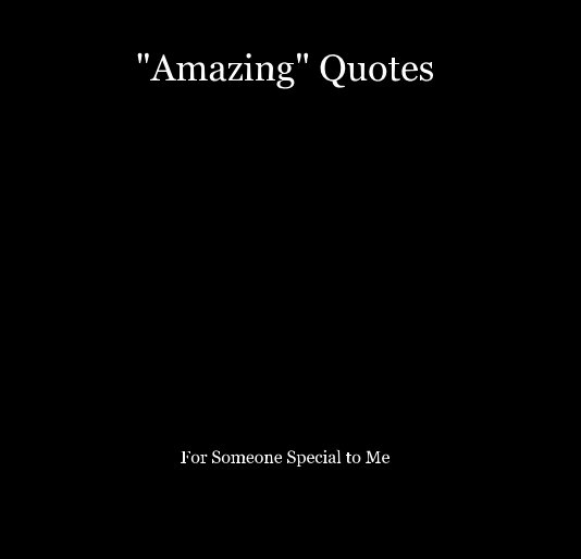 Ver "Amazing" Quotes por Matthew Maniscalco
