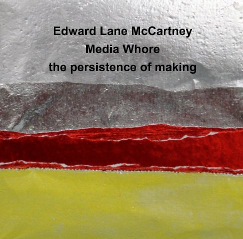 Edward Lane McCartney                                                      Media Whore nach David Gooding anzeigen