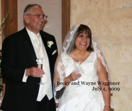 Becky and Wayne Waggoner July 4, 2009 book cover