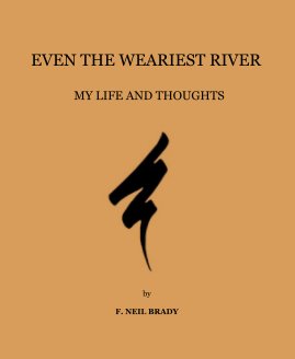 EVEN THE WEARIEST RIVER book cover