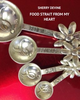 FOOD STRAIT FROM MY HEART book cover
