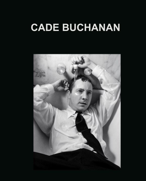 View CADE BUCHANAN by Cade Buchanan