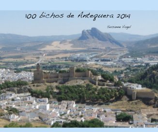 100 bichos de Antequera 2014 book cover