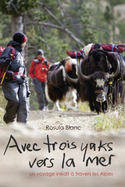 Ver Avec trois yaks vers la mer por Rosula Blanc