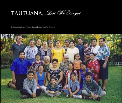 TAUTUANA, Lest We Forget book cover
