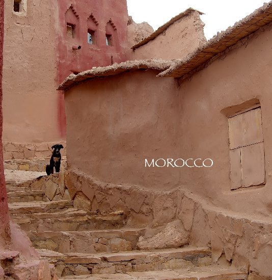View Morocco by Bill Bogusky