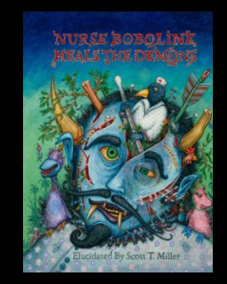Nurse Bobolink Heals the Demons - Soft Cover - Fancy Paper book cover
