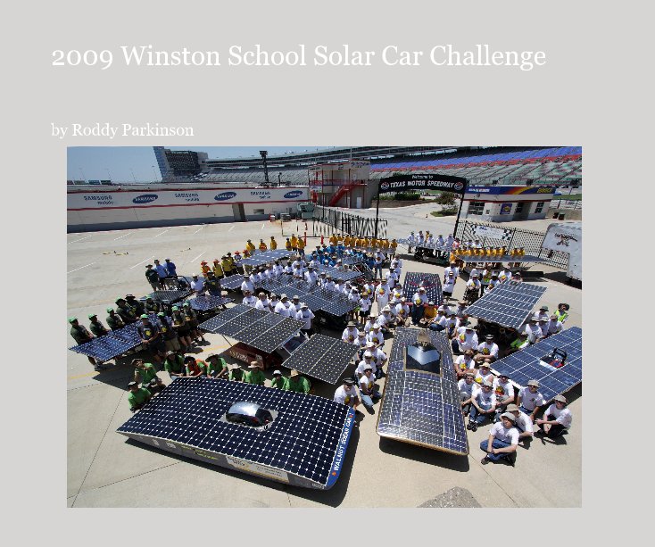 Ver 2009 Winston School Solar Car Challenge por Roddy Parkinson
