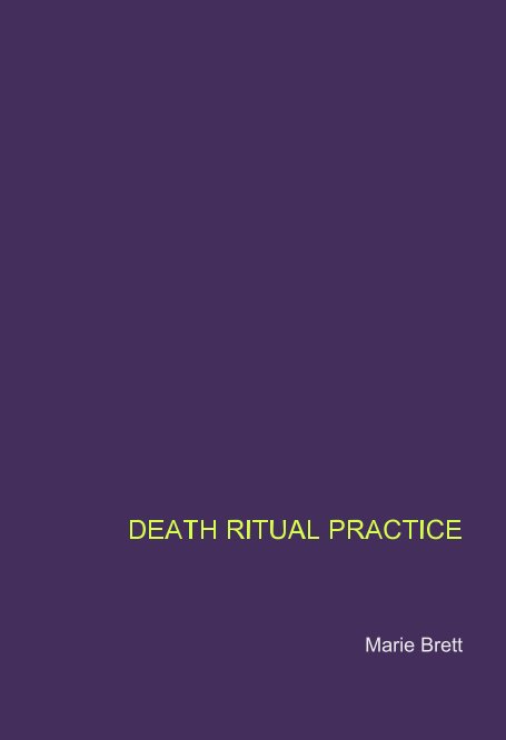 View Death Ritual and Practice by Marie Brett