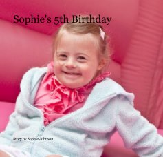 Sophie's 5th Birthday book cover